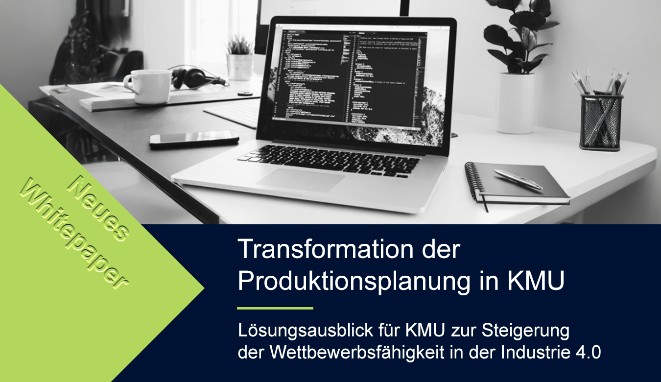 Transformation der Produktionsplanung in KMU